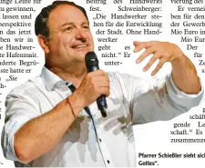  ?? Foto: Michel ?? Pfarrer Schießler sieht sich als „Handwerker Gottes“.