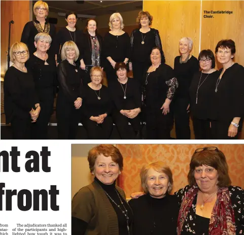  ??  ?? The Castlebrid­ge Choir. ‘3 Nualas from Monaseed ICA’ (from left) Margaret Gilbert, Dolores Tindell and Susan Nolan.