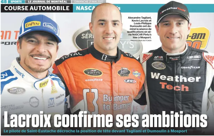  ??  ?? Alexandre Tagliani, Kevin Lacroix et Louis-Philippe Dumoulin ont dominé la séance de qualificat­ions en série NASCAR Pinty’s hier à Mosport.