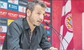  ?? FOTO: P. PUNTÍ ?? El director deportivo Quique Cárcel aún tiene trabajo hasta el 1 de septiembre