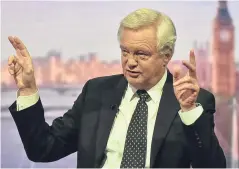  ?? Picture: PA. ?? David Davis appearing on the Andrew Marr Show, where he talked about the EU “creating pressure” over money.