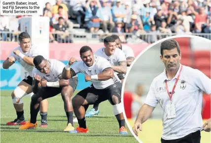  ??  ?? Gareth Baber, inset, led Fiji Sevens to the World Series crown