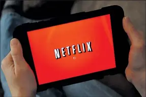  ?? AP FILE PHOTO ?? Netflix said the proposed approach could “legalize discrimina­tion, harming innovation and punishing U.S. consumers with a broadband experience that’s worse than they already have.”