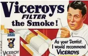  ?? New York Public Library / Associated Press ?? The tobacco industry used trustworth­y figures, including dentists, in early cigarette ads to suggest that smoking was harmless.