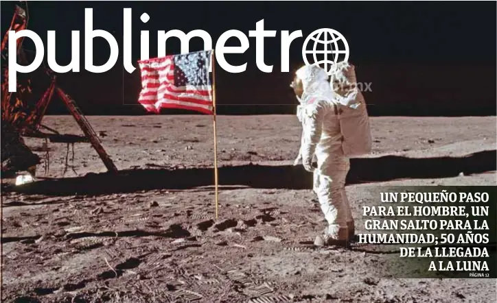  ?? | AP ?? Era 20 de julio de 1969 y el módulo Águila aterrizaba en la Luna. Unas horas después, el astronauta Neil Armstrong descendió y dio “un pequeño paso para el hombre, un gran salto para la humanidad” en la superficie de la Luna.