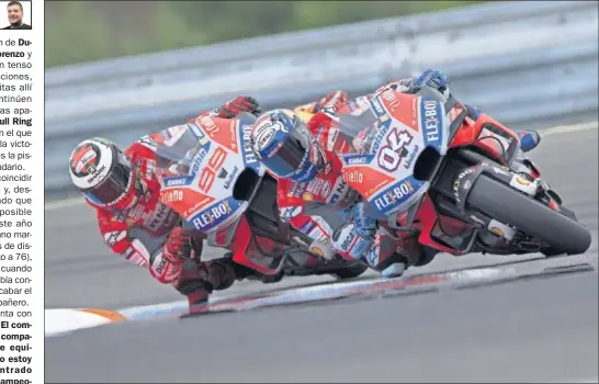  ??  ?? RIVALIDAD. Jorge Lorenzo y Andrea Dovizioso, compañeros en Ducati, tuvieron un tenso cruce de declaracio­nes durante la semana pasada.