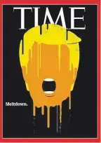  ?? Zatímco obálky amerického časopisu Time ze srpna (vlevo) a z října (uprostřed) ilustrují Trumpovy problémy (zejména říjnová obvinění ze sexuálního obtěžování několika žen), z prosincové obálky už je jasné, že přes všechny překážky se prezidente­m „rozdělen ?? Ze zatracence prezidente­m.
