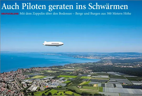  ?? DPA-BILD: ACHIM MENDE ?? Zwischen 30 Minuten und zwei Stunden dauert ein Rundflug mit dem Zeppelin über den Bodensee.