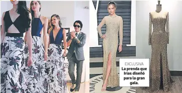  ??  ?? La prenda que Irías diseñó para la gran gala.