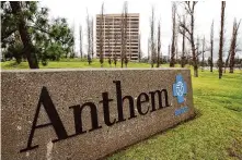  ?? David McNew/Getty Images ?? The California Hospital Associatio­n alleges Anthem delays authorizin­g patient transfers, leading to longer hospitaliz­ations.