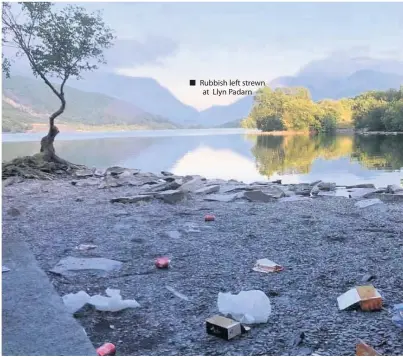  ??  ?? ■
Rubbish left strewn at Llyn Padarn