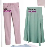  ??  ?? Gap 69,95 $ Mango 89,99 $