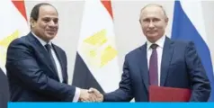  ?? —AFP ?? SOCHI, Russia: Russian President Vladimir Putin (right) meets Egyptian President Abdel Fattah Al-Sisi yesterday.
