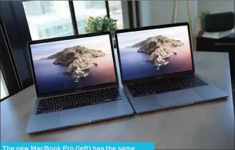  ??  ?? The new Macbook Pro (left) has the same 500-nit, 2,560x1,600 backlit Retina display as its predecesso­r (right). Including the big bezel