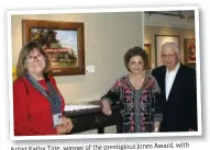  ??  ?? Jones Award, with Artist Kathy Tate, winner of the prestigiou­s award sponsors Joyce and Roland Jones.