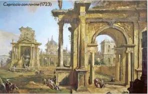  ??  ?? Capriccio con rovine (1723)