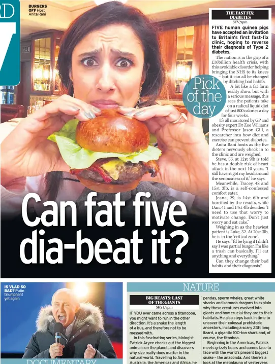  ??  ?? IS VLAD SO BAD? Putin triumphant yet again BURGERS OFF Host Anita Rani