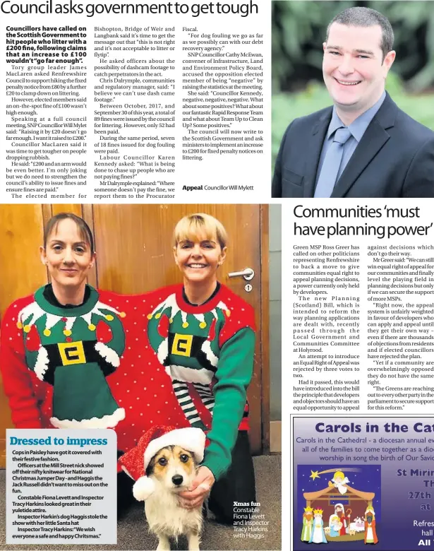  ??  ?? Appeal Councillor Will Mylett Xmas fun Constable Fiona Levett and Inspector Tracy Harkins with Haggis