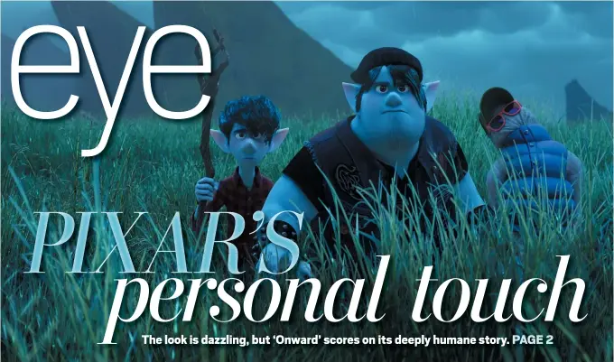  ?? DISNEY/PIXAR ?? “Onward” centers on two young elves who use magic to spend a day with their late father.