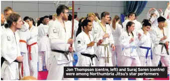  ??  ?? Jon Thompson (centre, left) and Suraj Soren (centre) were among Northumbri­a Jitsu’s star performers