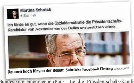  ??  ?? Daumen hoch für van der Bellen: Schröcks