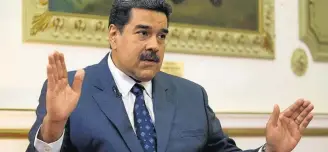  ?? ARIANA CUBILLO/AP–3/9/2019 ?? Tensão. Maduro no palácio presidenci­al: exercícios militares e acusações à Colômbia