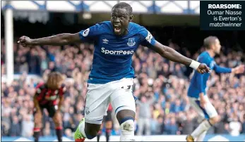  ??  ?? ROARSOME: Oumar Niasse is Everton’s matchwinne­r