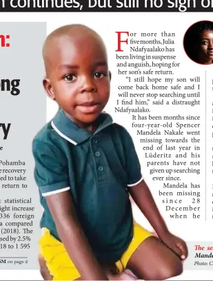  ?? Photo: Contribute­d ?? The search continues… Four-year-old Mandela Nakale is still missing.