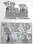  ?? ?? ‘Blondie” is the third-longest-running comic strip among those ongoing. It started on Sept. 8, 1930.