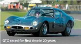  ??  ?? GTO raced for first time in 20 years