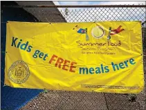  ?? FILE PHOTO ?? A free summer meals banner is pictured in this file photo.