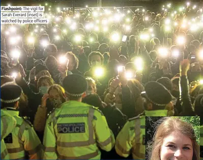  ??  ?? The vigil for Sarah Everard (inset) is watched by police officers