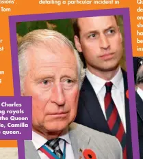  ??  ?? Battles rage, with Charles jealous of the young royals and William asking the Queen to step in. Meanwhile, Camilla is sure she will be queen.