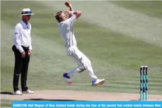  ??  ?? HAMILTON: Neil Wagner of New Zealand bowls during day four of the second Test cricket match between New Zealand and the West Indies at Seddon Park in Hamilton yesterday. — AFP