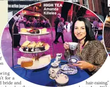  ??  ?? HIGH TEA Amanda Killelea Kate Shane is proud of venue