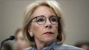  ?? ALEX BRANDON — THE ASSOCIATED PRESS FILE ?? Education Secretary Betsy DeVos has said she hopes schools will test students in the fall to gauge where they are academical­ly, particular­ly because this spring’s standardiz­ed tests that might have provided a barometer were canceled.