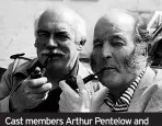  ?? ?? Cast members Arthur Pentelow and Ronald Magill who played Henry Wilks and Amos Brearly pictured in 1985