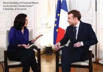  ??  ?? Sheryl Sandberg et Emmanuel Macron, lors du sommet “Choose France !” à Versailles, le 22 janvier.