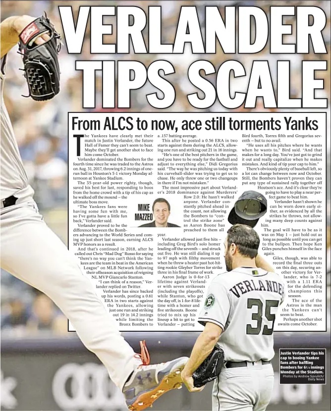  ??  ?? Justin Verlander tips his cap to booing Yankee fans after baffling Bombers for 62/3 innings Monday at the Stadium.