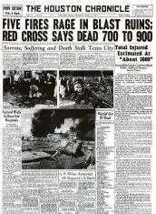  ?? / Houston Chronicle ?? The Houston Chronicle’s front page on April 17, 1947, shows the scope of the Texas City disaster.