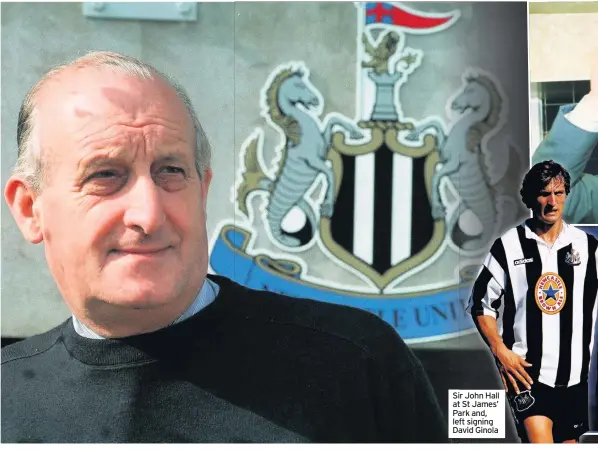  ??  ?? Sir John Hall at St James’ Park and, left signing David Ginola