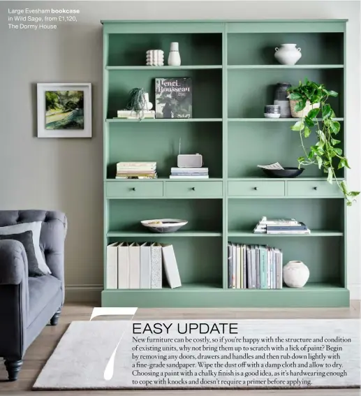  ?? ?? Large Evesham bookcase in Wild Sage, from £1,120, The Dormy House