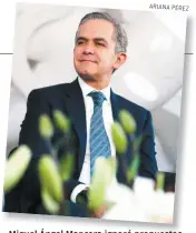  ??  ?? Miguel Ángel Mancera ignoró propuestas de miembros del gremio cultural.