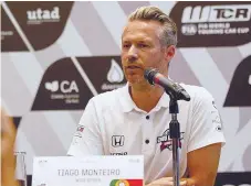  ??  ?? Tiago Monteiro pode fazer últimas corridas do ano