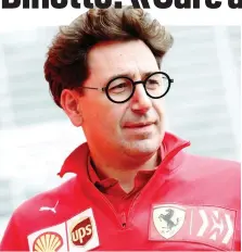  ?? GETTY ?? Mattia Binotto, 50 anni, da un anno team principal della Ferrari