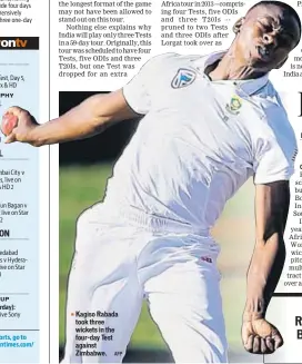  ?? AFP ?? Kagiso Rabada took three wickets in the fourday Test against Zimbabwe.