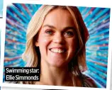  ?? ?? Swimming star: Ellie Simmonds