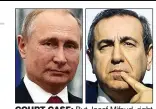  ??  ?? COURT CASE: But Josef Mifsud, right, denies links to Vladimir Putin’s Kremlin