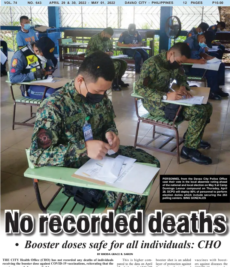  ?? BING GONZALES ?? PERSONNEL from the Davao City Police Office cast their vote in the local absentee voting ahead of the national and local election on May 9 at Camp Domingo Leonor compound on Thursday, April 28. DCPO will deploy 80% of personnel to perform election duties which include securing the 263 polling centers.