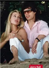  ??  ?? Jerry Hall